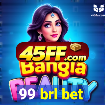 99 brl bet